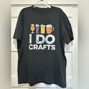 Craft Beer Graphic Tee. NWOT unisex I Do Crafts